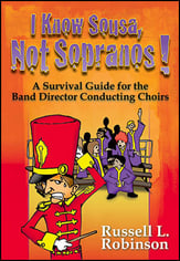 I Know Sousa, Not Sopranos! book cover